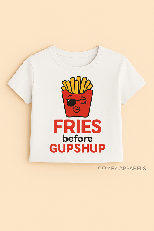 Women’s Fries before Gupshup Crop Top